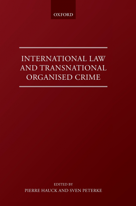 INTERNAT LAW & TRANSN ORGANISED CRIME C