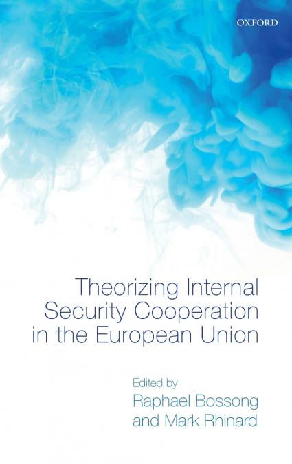 THEORIZ INTERN SECUR IN EUROPEAN UNION C