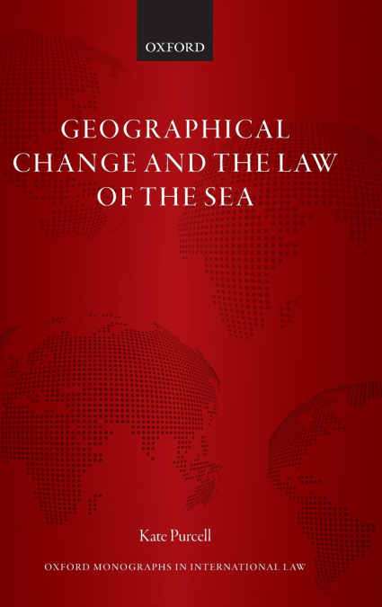 Geographical Change and the Law of the Sea