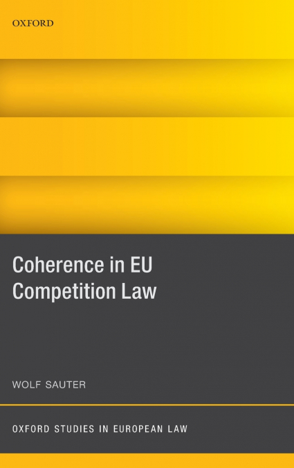 Coherence in Eu Competition Law