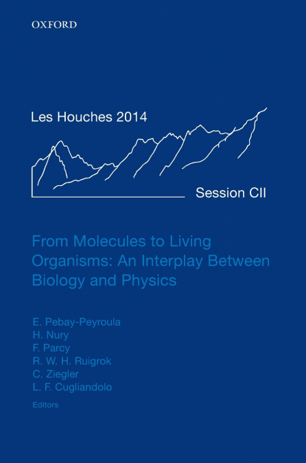 From Molecules to Living Organisms