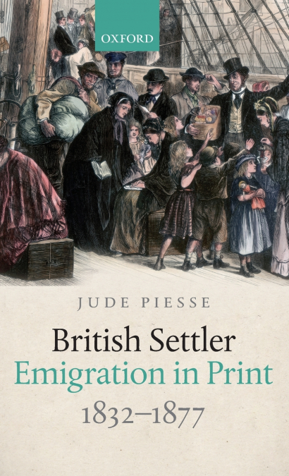 BRITISH SETTLER EMIGR IN PRINT 1832-77 C