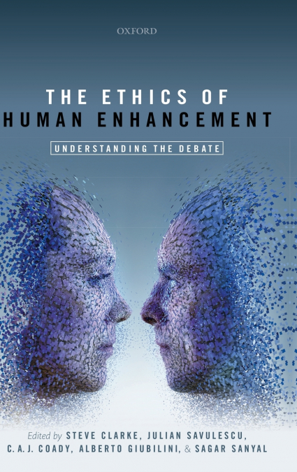ETHICS OF HUMAN ENHANCEMENT C