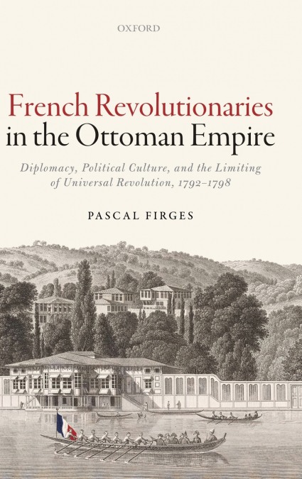 FRENCH REVOLUTIONARIES OTTOMAN EMPIRE C