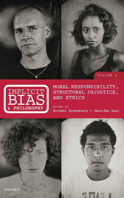 Implicit Bias and Philosophy, Volume 2