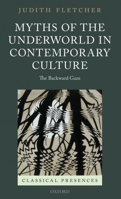 Myths of the Underworld in Contemporary Culture