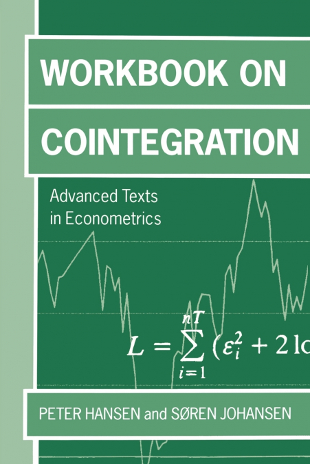 Workbook on Cointegration ’Advanceed Texts in Economics ’