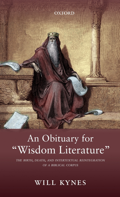 OBITUARY FOR WISDOM LITERATURE C