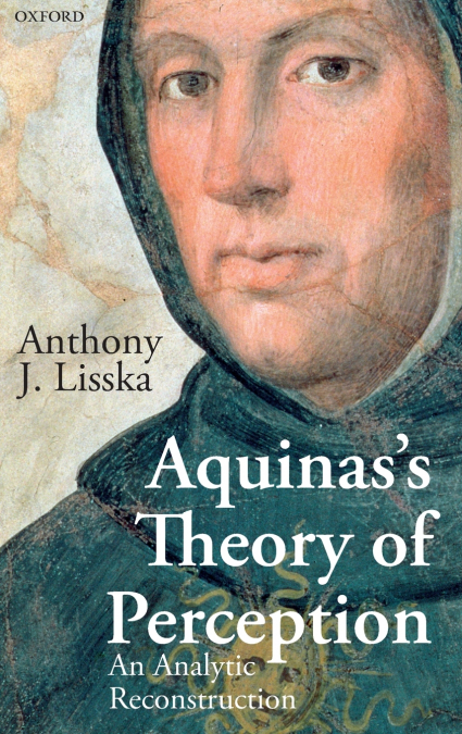 AQUINAS’S THEORY OF PERCEPTION C