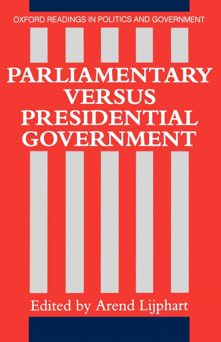 Parliamentary Versus Presidential Government