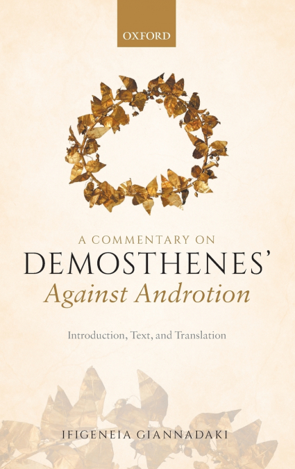 Commentary on Demosthenes’ Against Androtion
