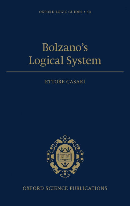 BOLZANO’S LOGICAL SYSTEM OLG C