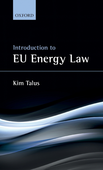 INTRODUCTION TO EU ENERGY LAW C