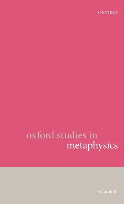 Oxford Studies in Metaphysics