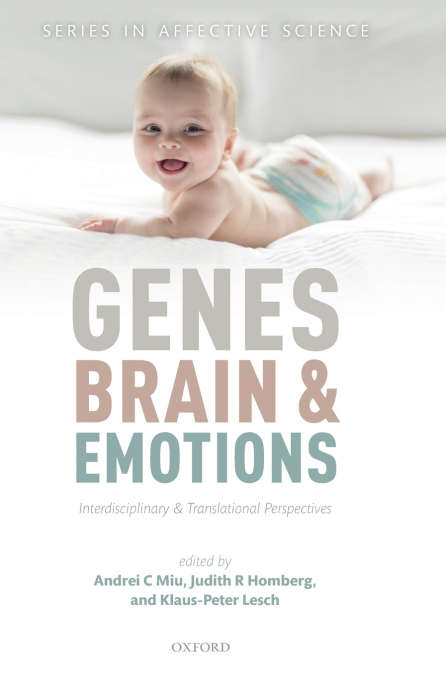 Genes, Brains, and Emotions