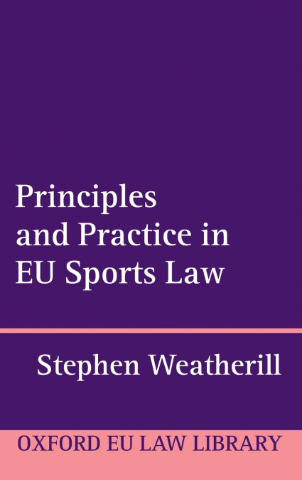 PRINCIP & PRACT EU SPORTS LAW OEULL C