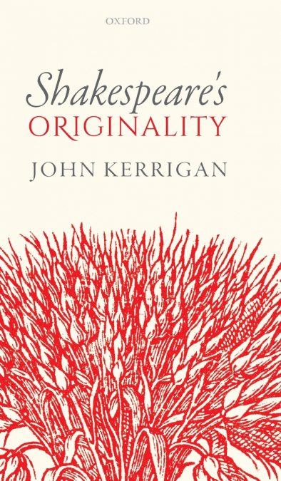 Shakespeare’s Originality