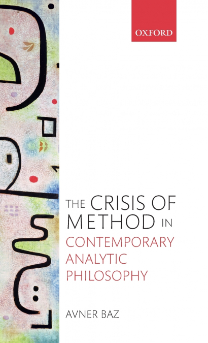 Crisis of Method in Contemporary Analytic Philosophy