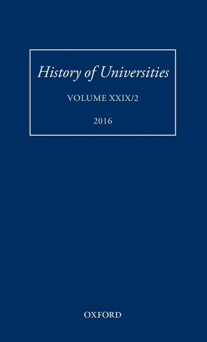 HISTORY OF UNIVERSITIES VOL 29/2 HOU C