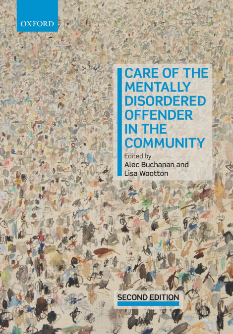 Care of the Mentally Disordered Offender in the Community