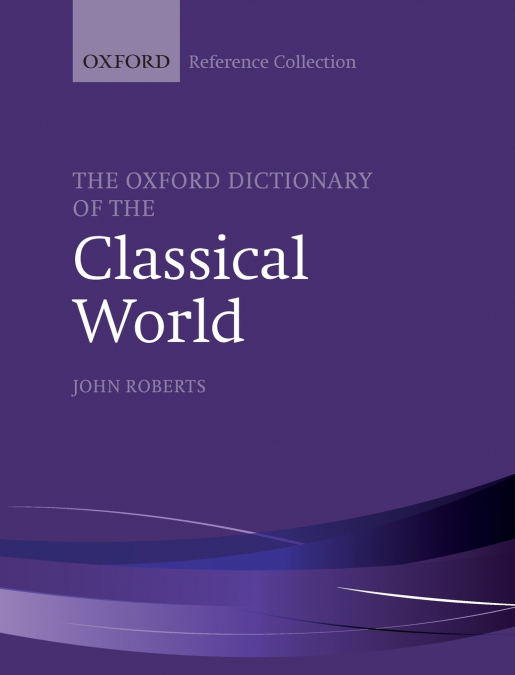 OXF DICT CLASSICAL WORLD OREFC C