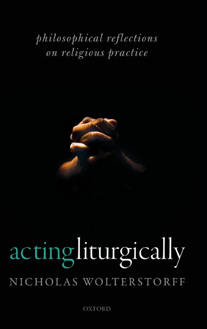 Acting Liturgically