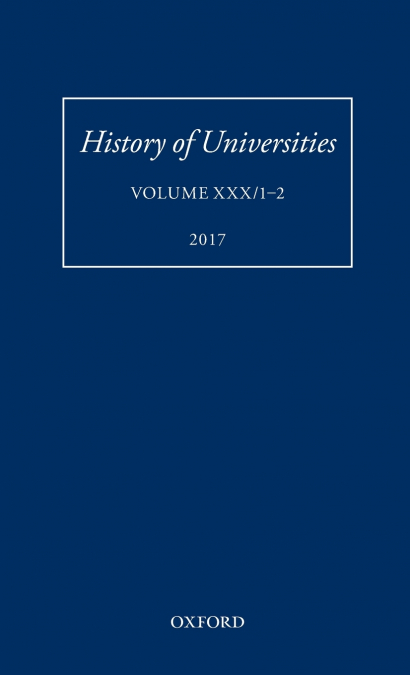 HISTORY OF UNIVERSITIES VOL 30 1-2 HOU C