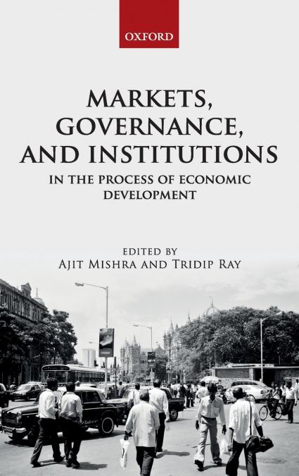 Markets, Governance, and Institutions in the Process of Economic Development