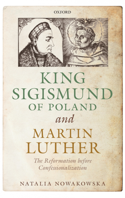 KING SIGISMUND & MARTIN LUTHER C