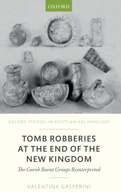 TOMB ROBBERIES END NEW KINGDOM OSEA C