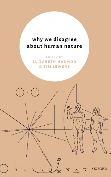 Why We Disagree about Human Nature