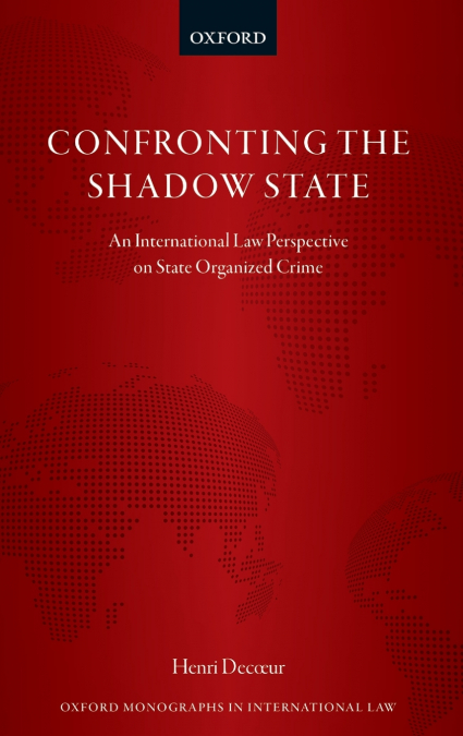 CONFRONTING THE SHADOW STATE OMIL C