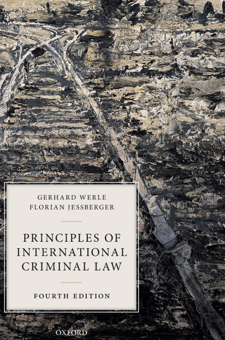 PRINCIPLES OF INT CRIMINAL LAW 4E C