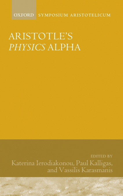 Aristotle’s Physics Alpha
