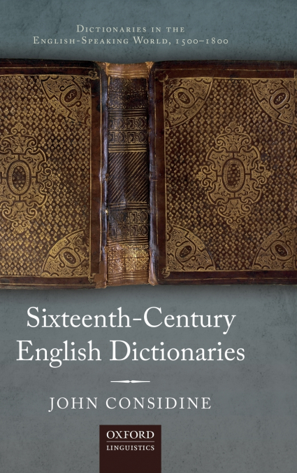 Sixteenth-Century English Dictionaries