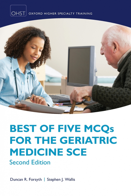 BEST FIVE MCQS GERI MED SCE 2E OXSTHR P
