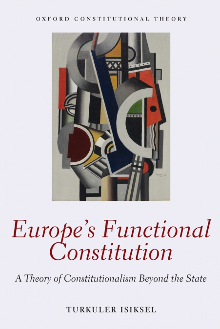 Europe’s Functional Constitution