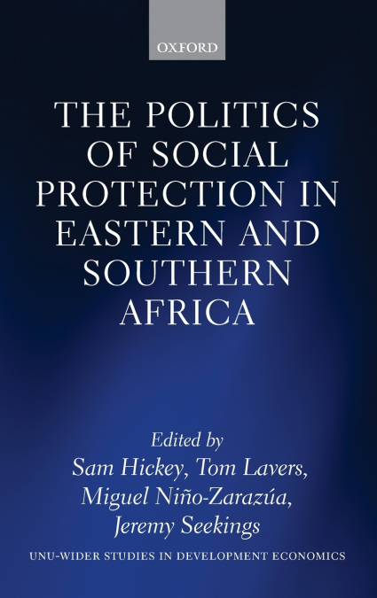 Politics of Social Protection in Eastern and Southern Africa