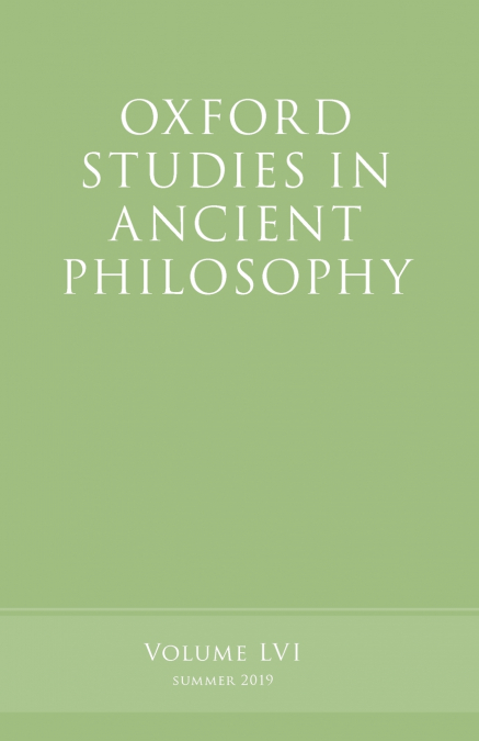 Oxford Studies in Ancient Philosophy, Volume 56