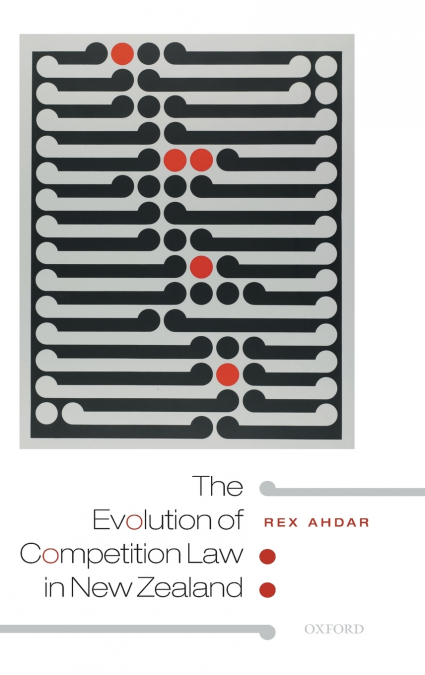 EVOLUTION COMPET LAW IN NEW ZEALAND C