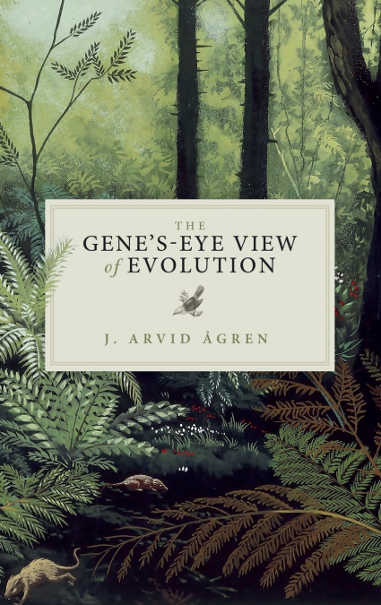 Gene’s-Eye View of Evolution