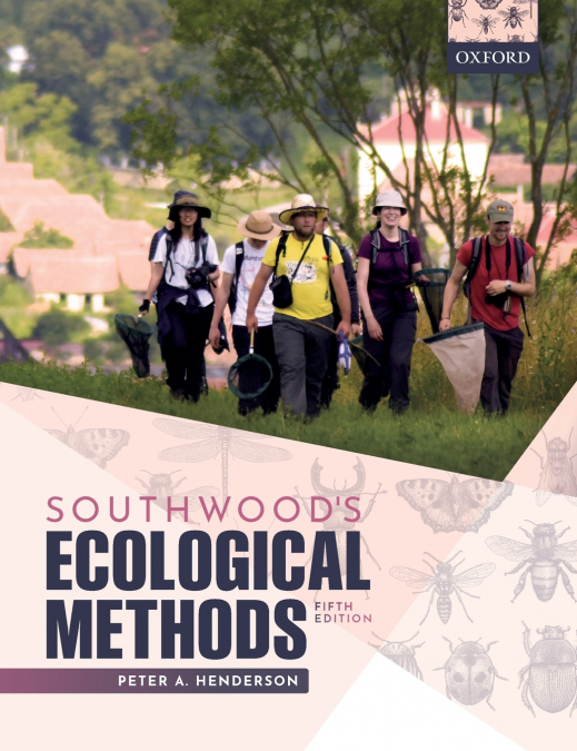 SOUTHWOOD’S ECOLOGICAL METHODS 5E P