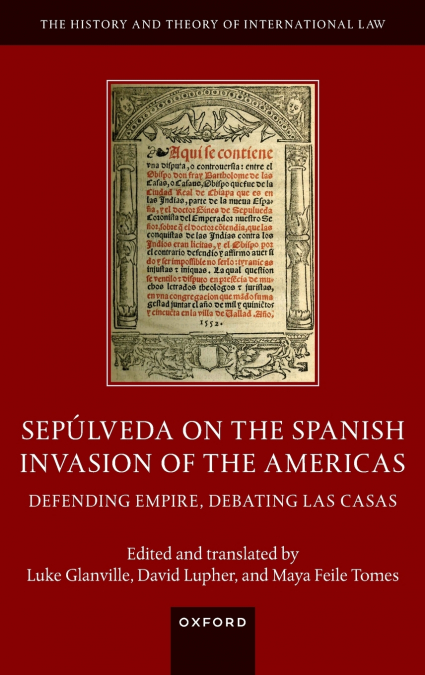 Sepúlveda on the Spanish Invasion of the Americas