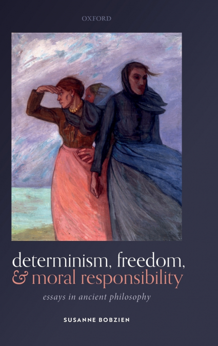DETERMIN, FREEDOM, & MORAL RESPONS C