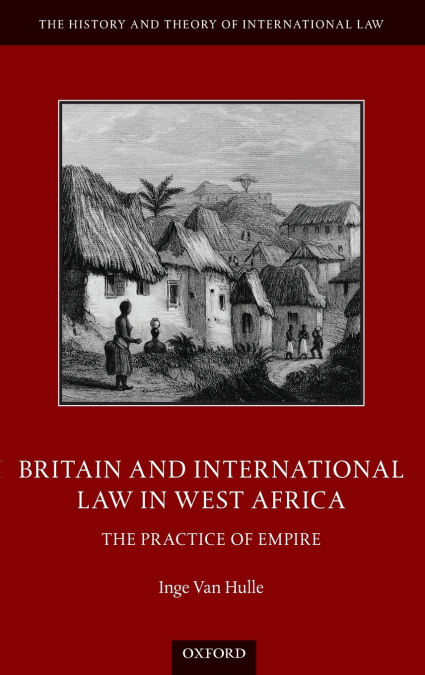 BRITAIN & INT LAW WEST AFRICAHTIL C
