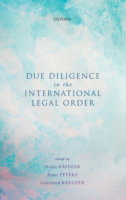 Due Diligence in the International Legal Order