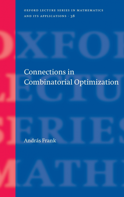Connections in Combinatorial Optimization