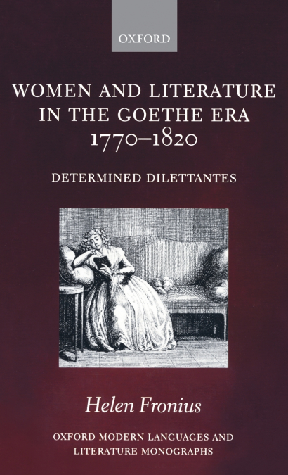 WOMEN & LIT IN AGE OF GOETHE OMLLM