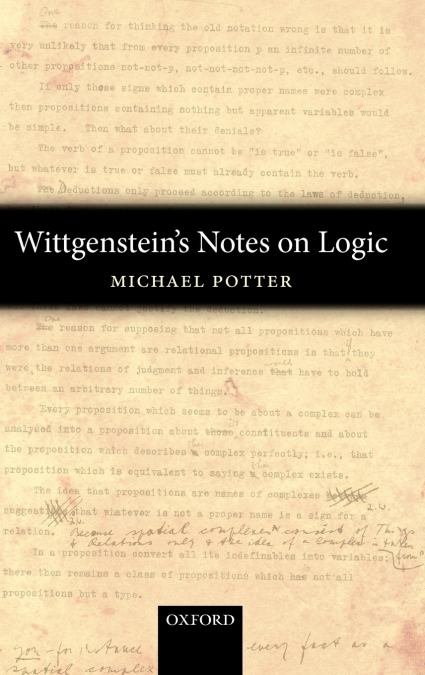 Wittgenstein’s Notes on Logic