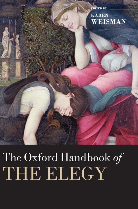 Oxford Handbook of the Elegy
